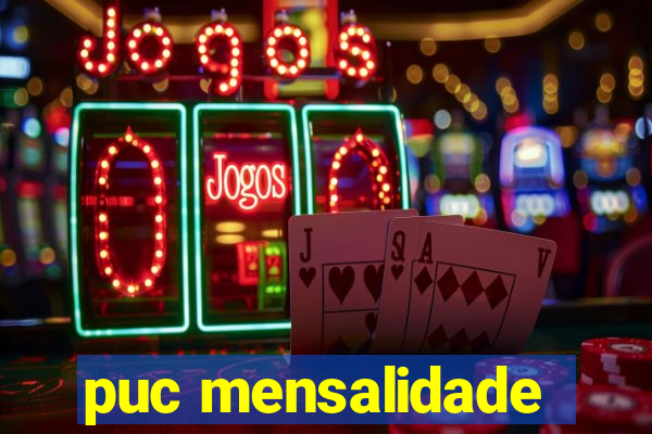 puc mensalidade